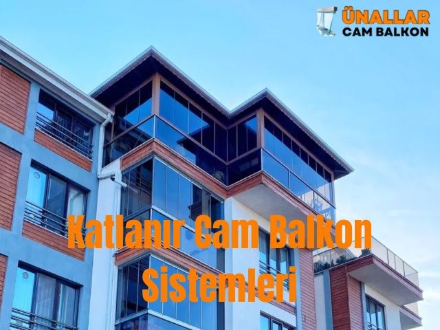 Katlanır cam balkon sistemleri ile modern ve kullanışlı balkon kapatma çözümü
